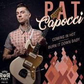 Pat Capocci - Coming in Hot