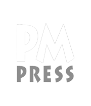 PM PRESS – Save 25% with Promo Code: KFQX