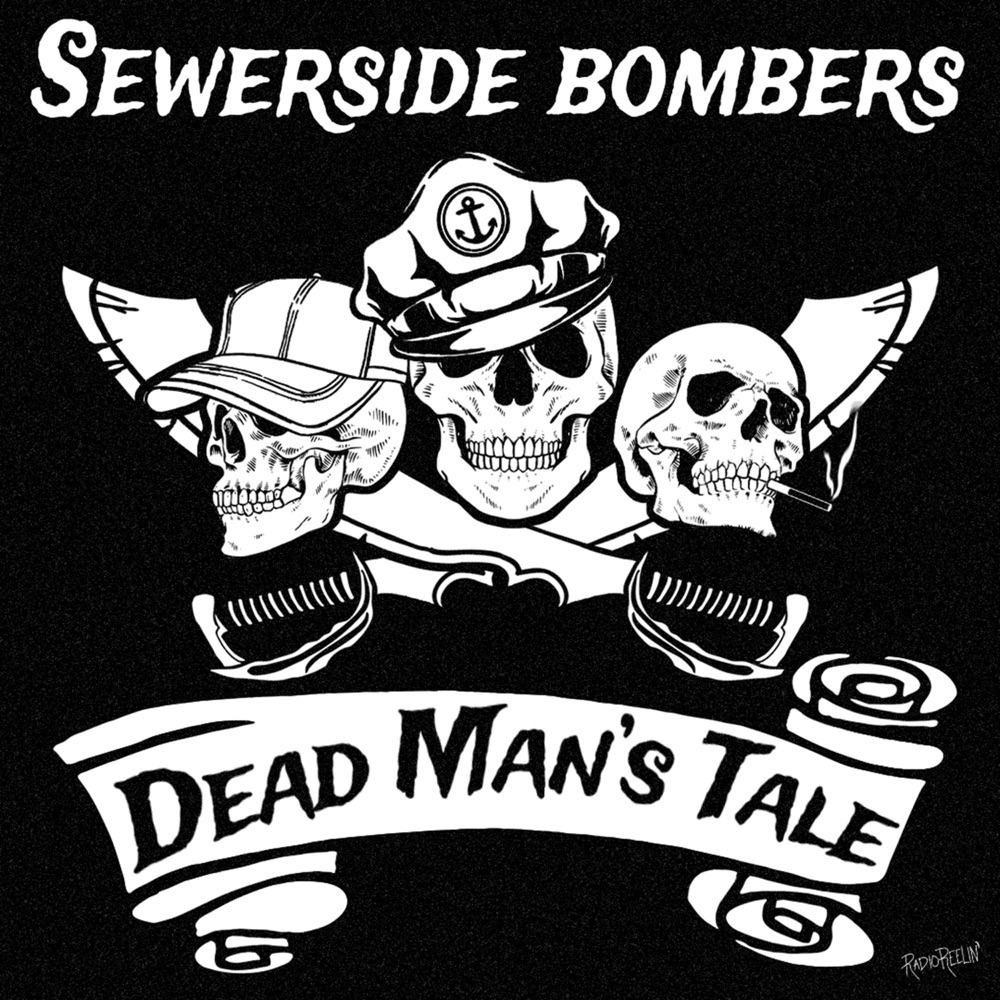 artwork: sewerside bombers dead man's tale dead man's tale single