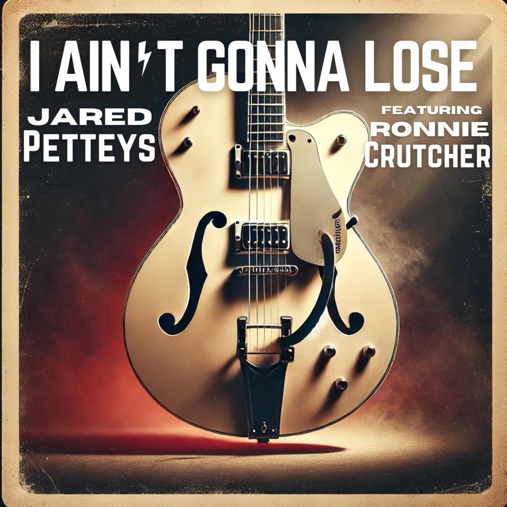 artwork: jared petteys & the headliners i ain't gonna lose (feat. ronnie crutcher) i ain't gonna lose (feat. ronnie crutcher) single