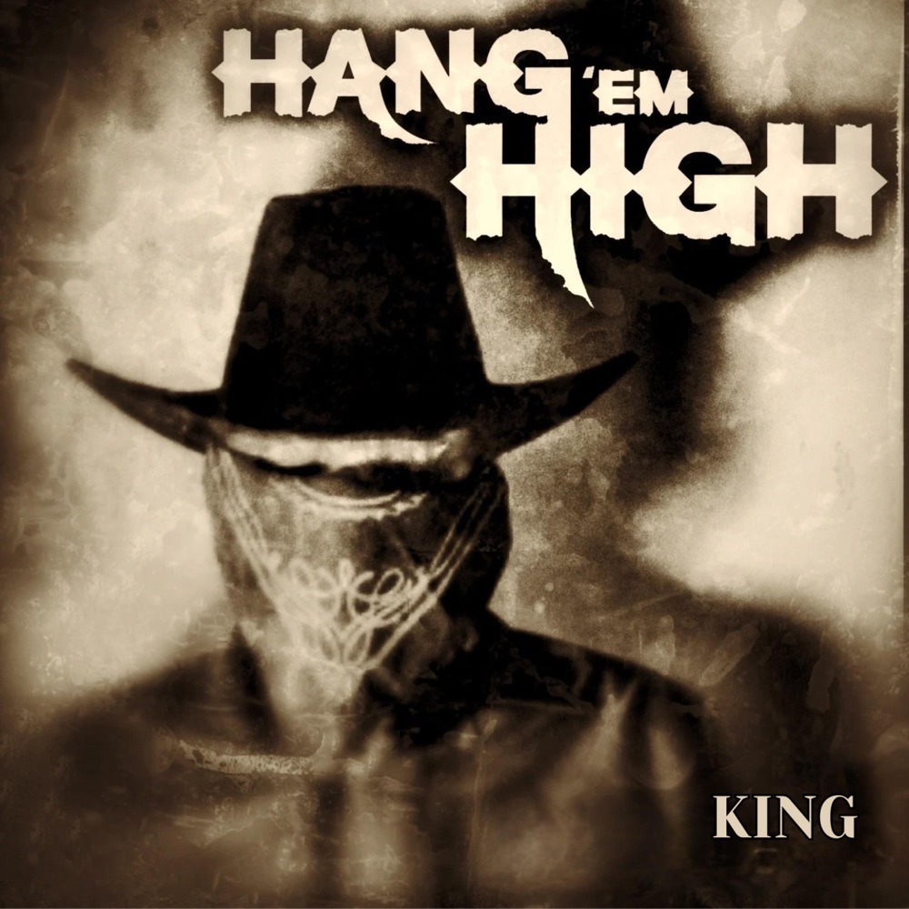 artwork: hang 'em high king king single