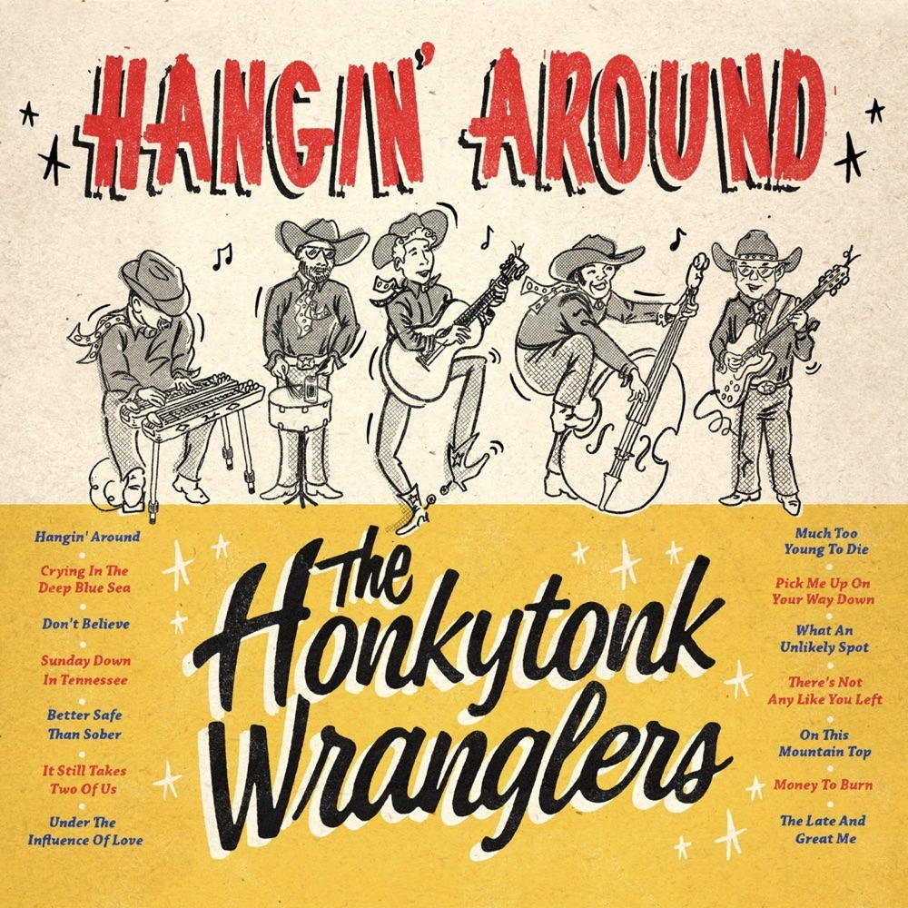 artwork: the honkytonk wranglers cryin' in the deep blue sea hangin' around