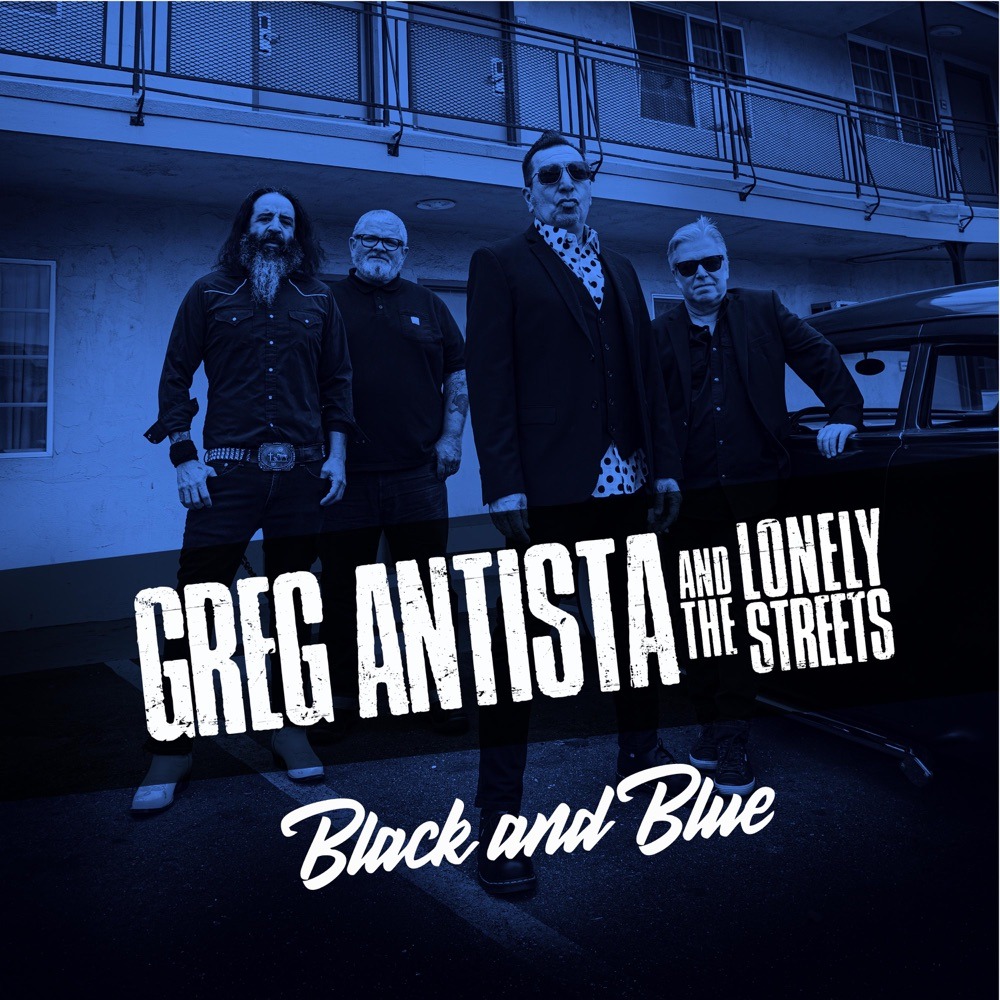 artwork: greg antista and the lonely streets black and blue black and blue single