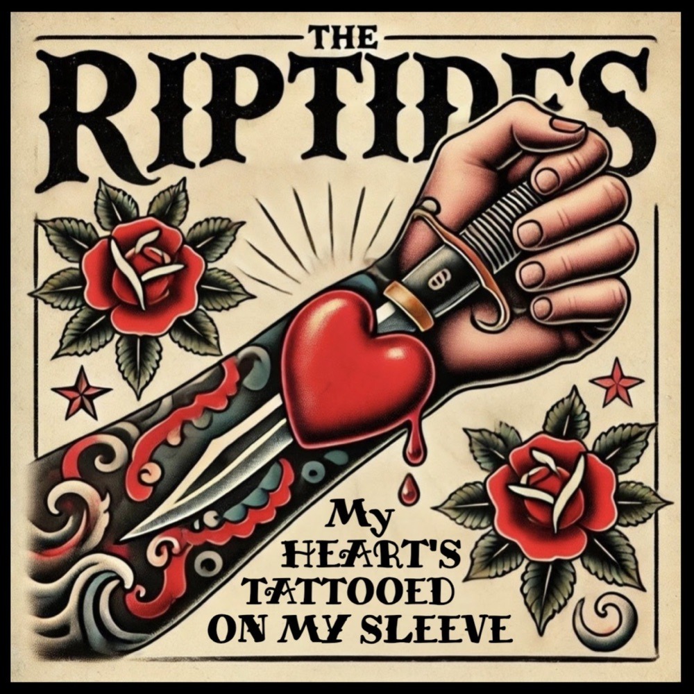 artwork: the riptides my heart's tattooed on my sleeve my heart's tattooed on my sleeve single