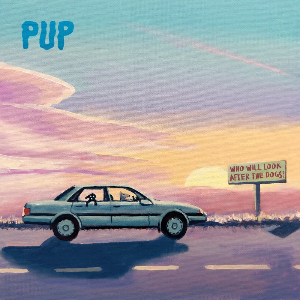 artwork: pup get dumber (feat. jeff rosenstock) who will look after the dogs?