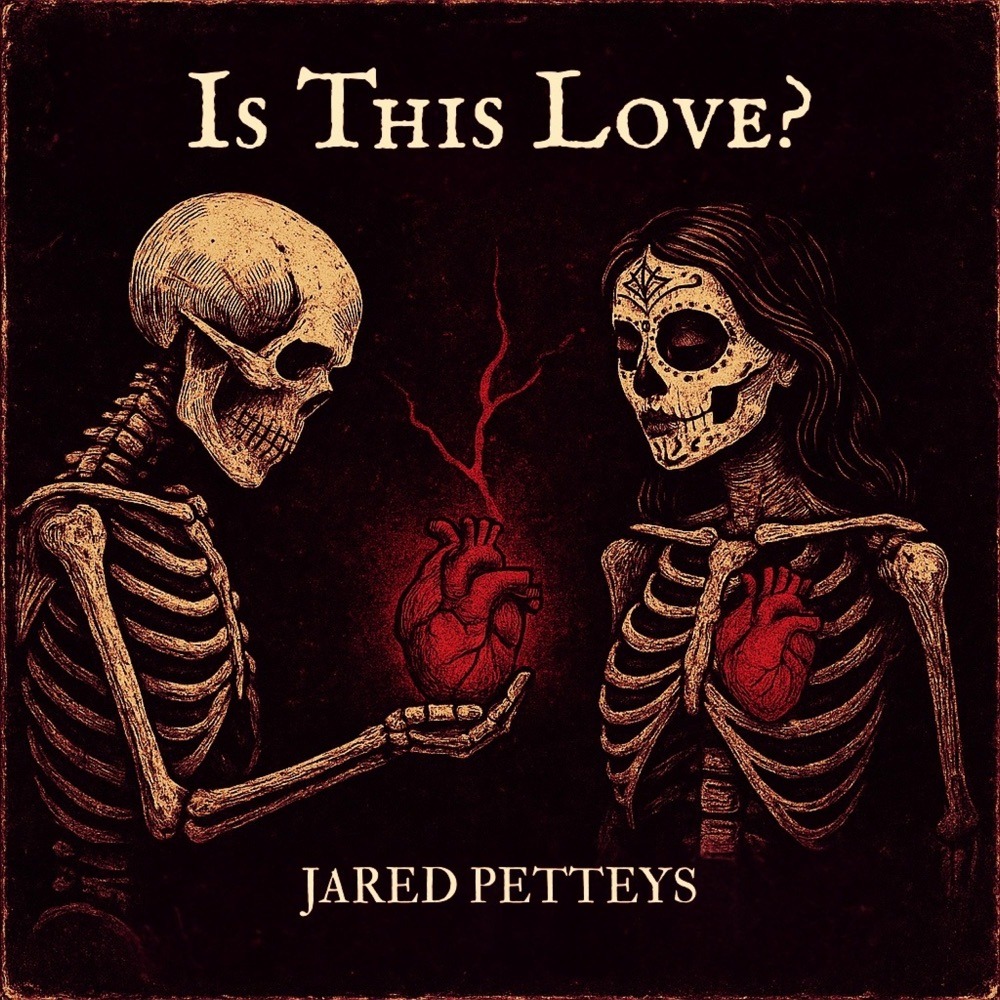 artwork: jared petteys is this love? is this love? single