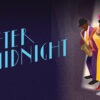 NOW PLAYING: After Midnight